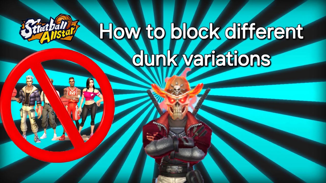 Streetball Allstar - How To Block Different Dunk Variations!