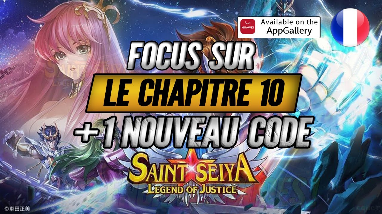 Focus sur le Chapitre 10 des étages 10-4 au 10-40 +- 1 Nouveau Code ! -Saint Seiya Legend of Justice