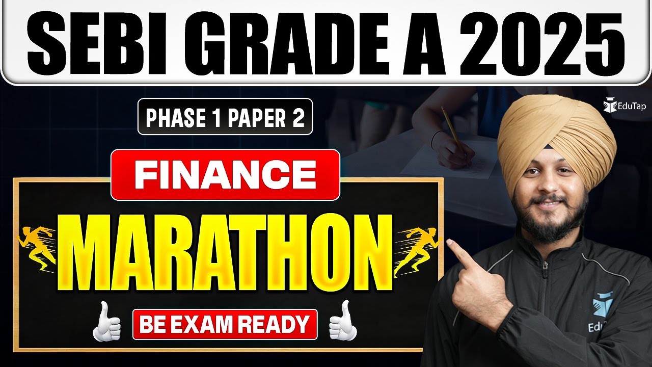 SEBI Grade A Marathon 2025 | Finance Free Classe for SEBI Assistant Manager Preparation for Phase 1
