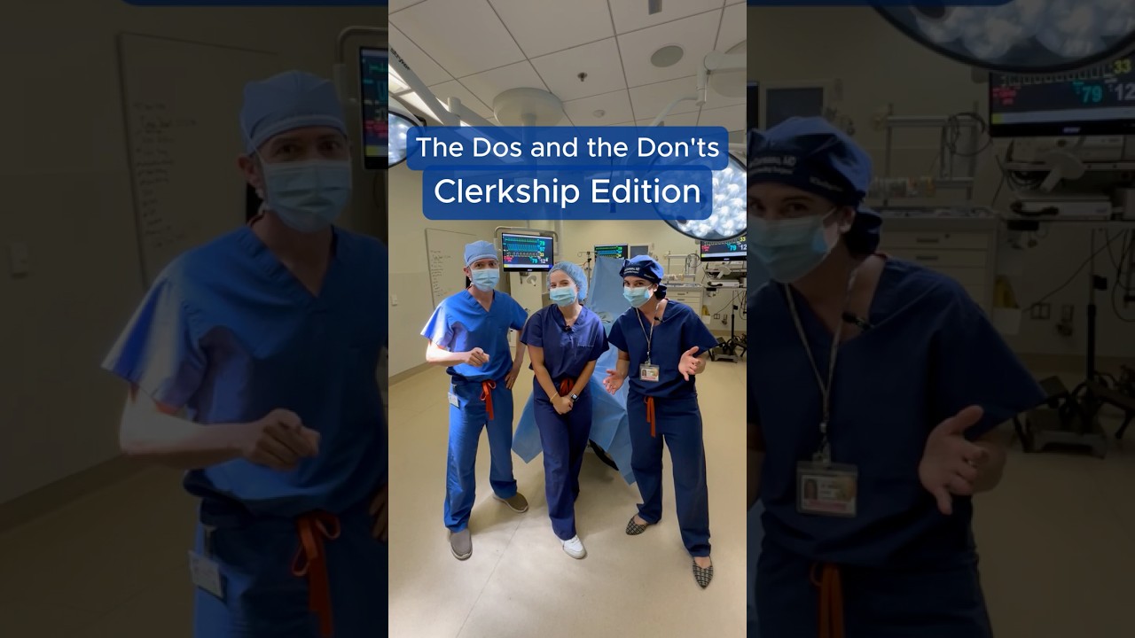 Clerkship Dos and Don'ts