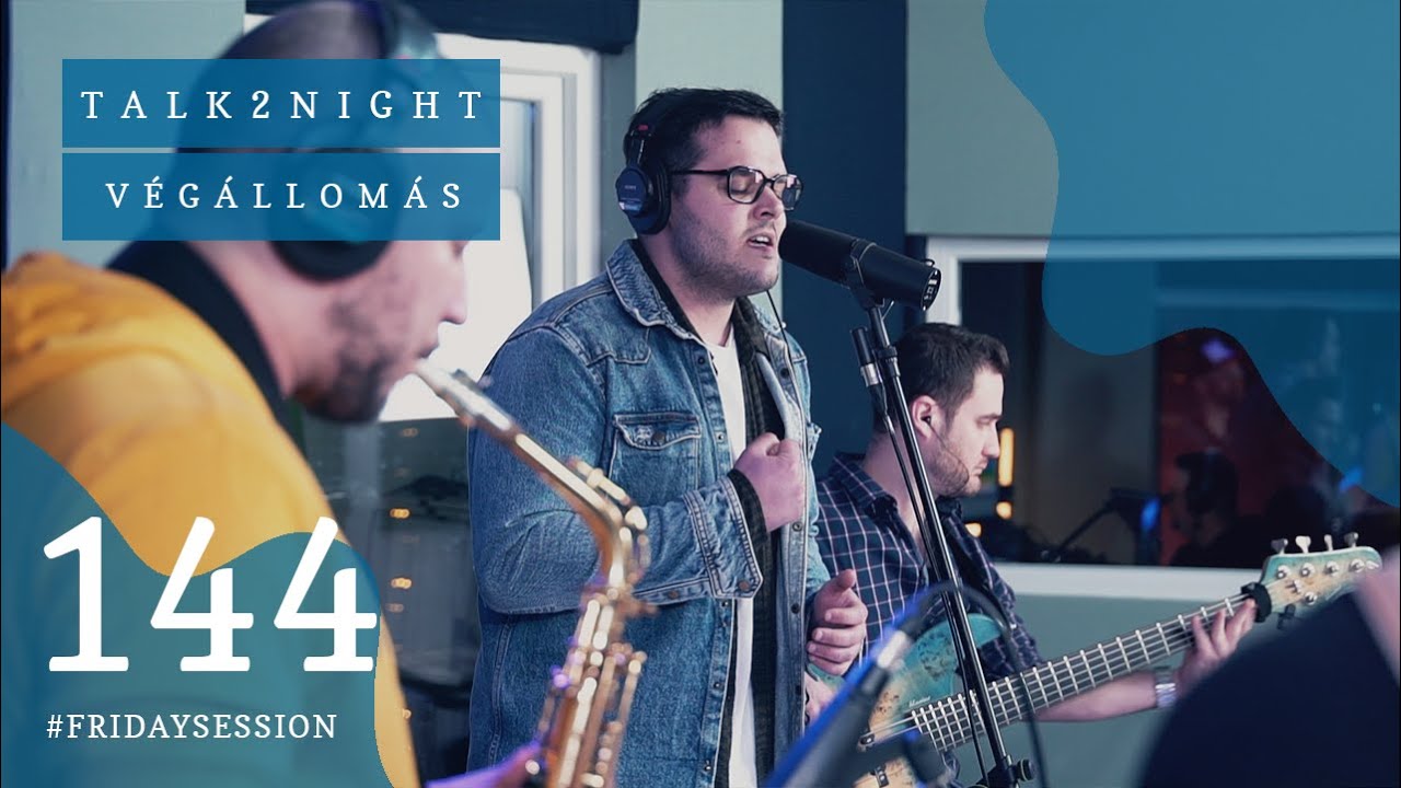 TALK2NIGHT - V&eacute;g&aacute;llom&aacute;s // LIVE At SoundCam Studio
