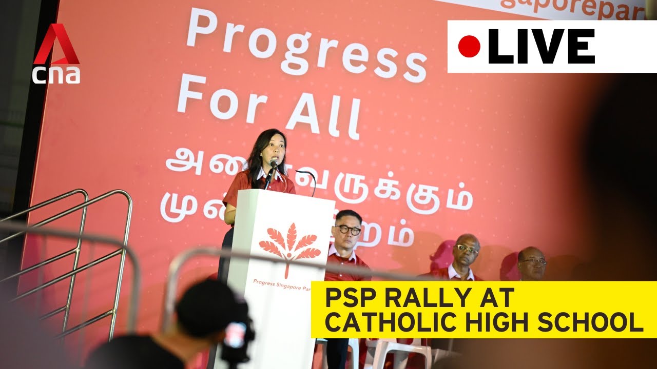 Progress Singapore Party rally for Marymount SMC at Catholic High School | Apr 24