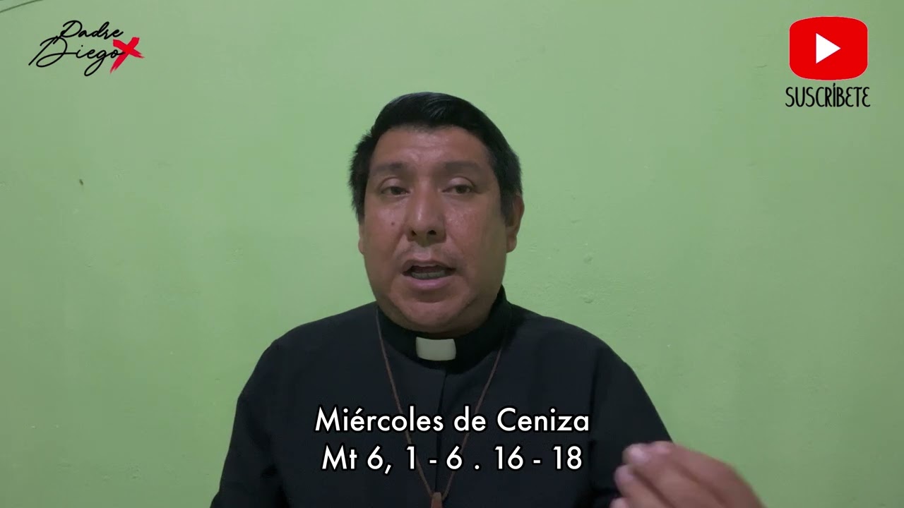 MIÉRCOLES DE CENIZA. HOMILÍA 18.02.2026