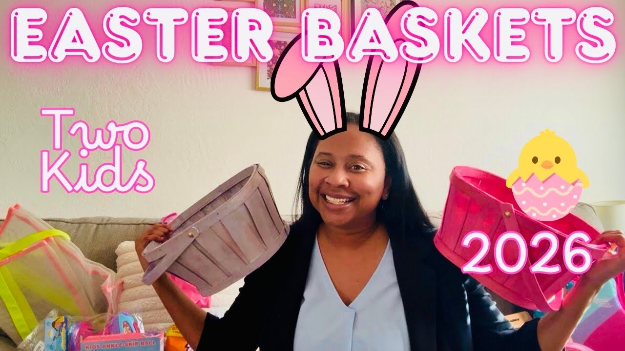 2026 Easter Baskets : What I’m Putting In My Kids Baskets. Gift Ideas