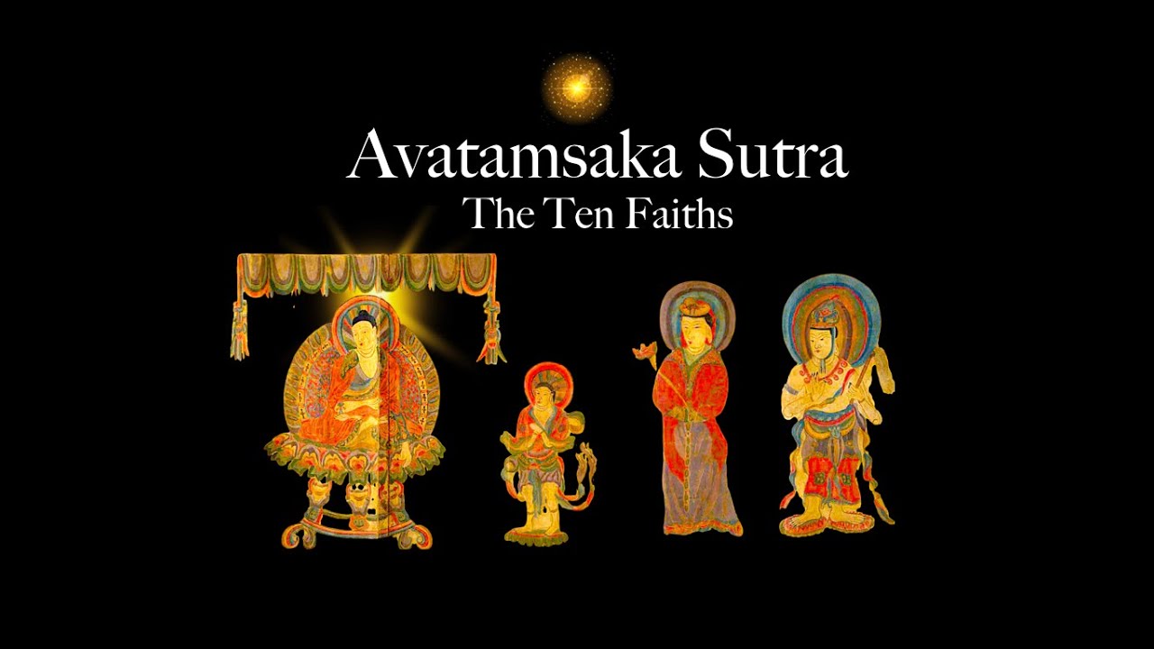 Avatamsaka Sutra   The Ten Faiths