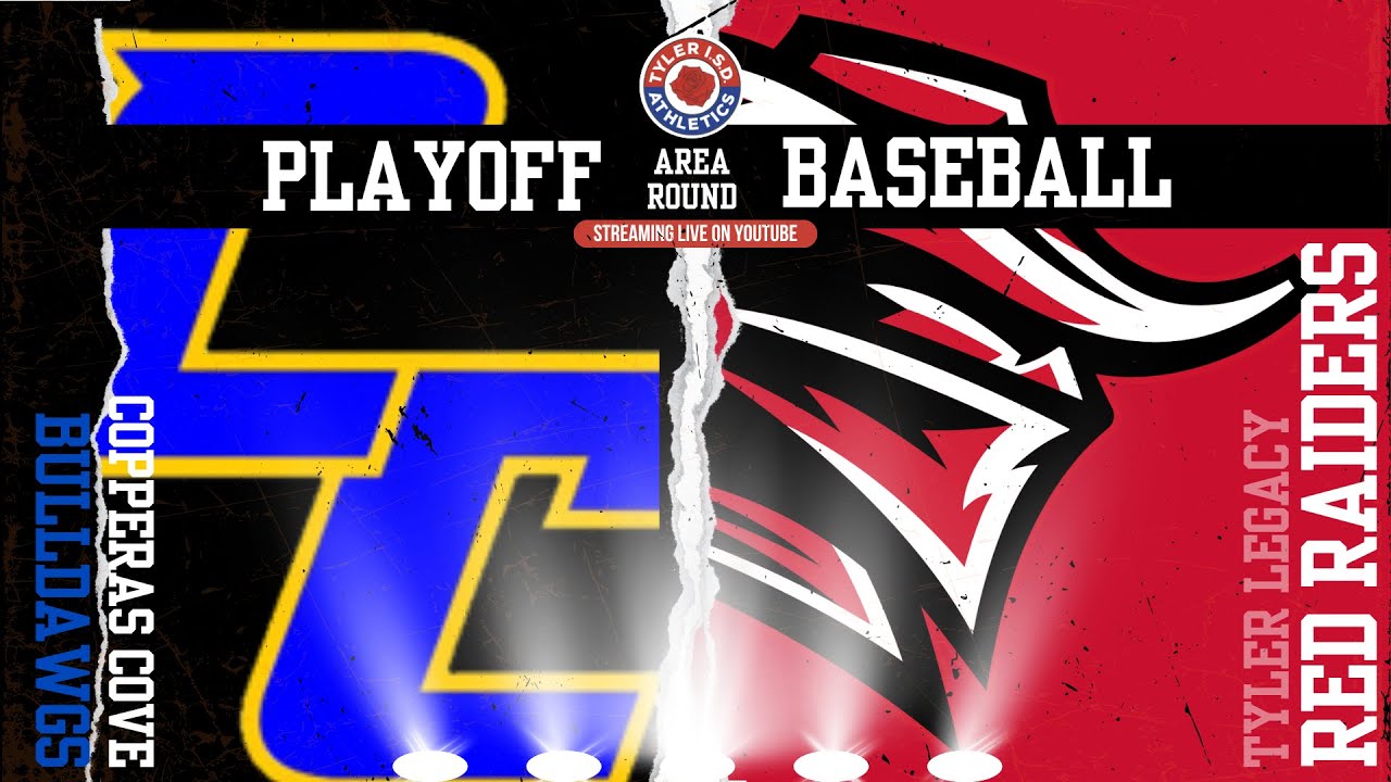 Tyler Legacy Baseball vs. Copperas Cove - Area Round Game 2
