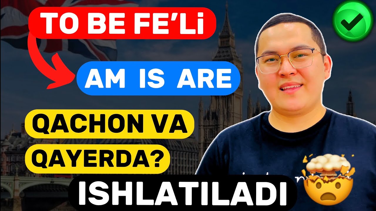 Ingliz tilida TO BE. Buni bilmasdan INGLIZ TILini o’rganmang!