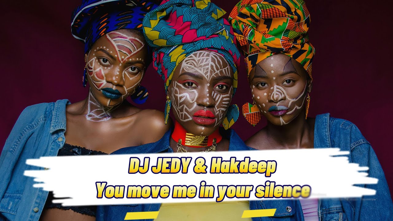DJ JEDY & Hakdeep - You Move Me in Your Silence 🌅 Afro Deep Chill Vibes
