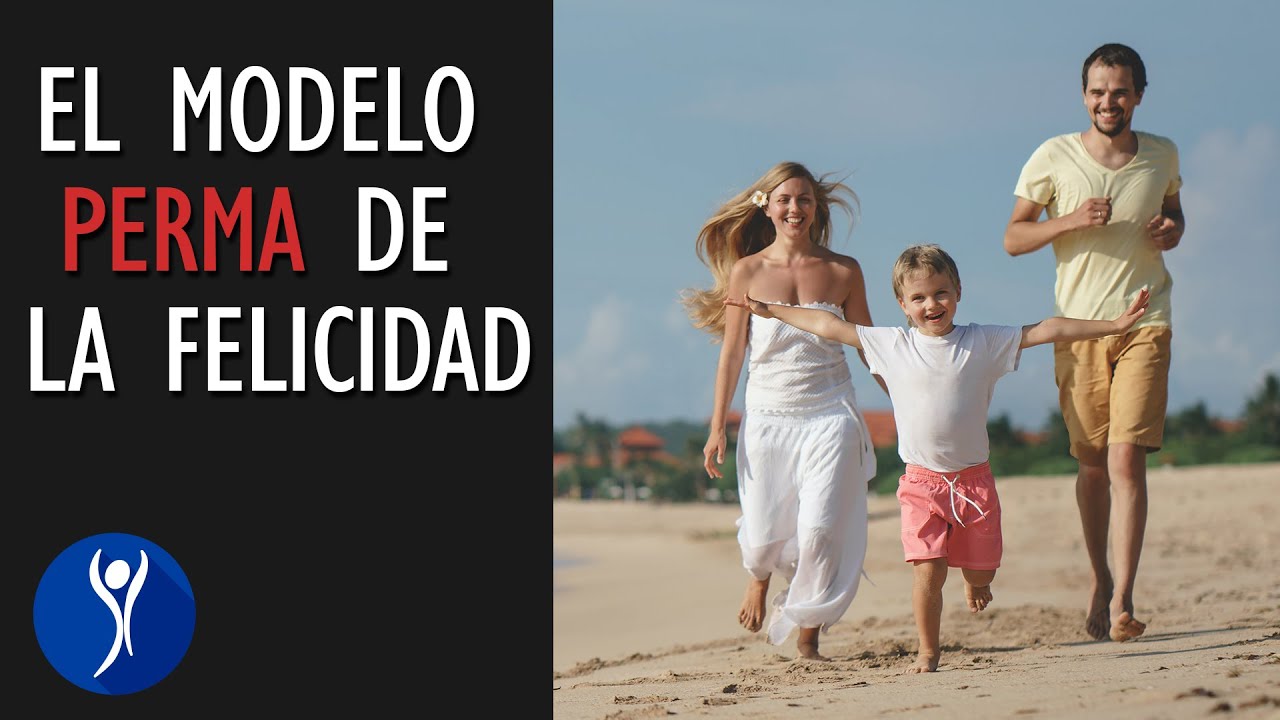 Cómo alcanzar la felicidad con los 5 puntos del método PERMA