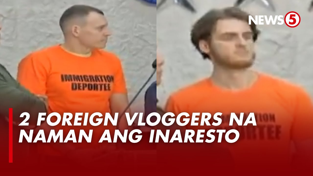 2 foreigner vloggers na may nakababastos na contents, arestado