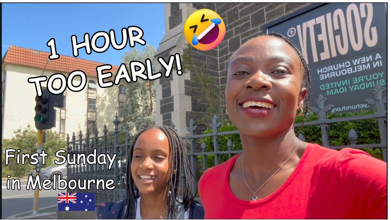 We Went to Church 1 Hour Too Early 😅 | First Sunday in Melbourne