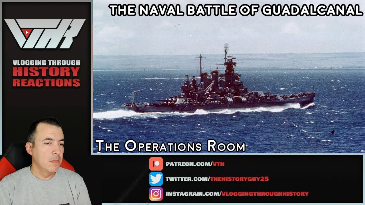 The Naval Battle of Guadalcanal (Operations Room) - A Historian Reacts