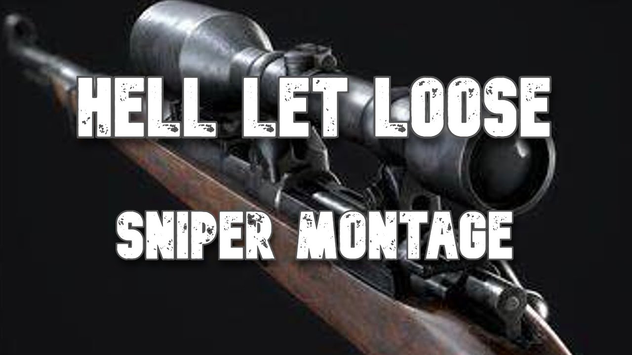 Hell Let Loose Sniper Montage