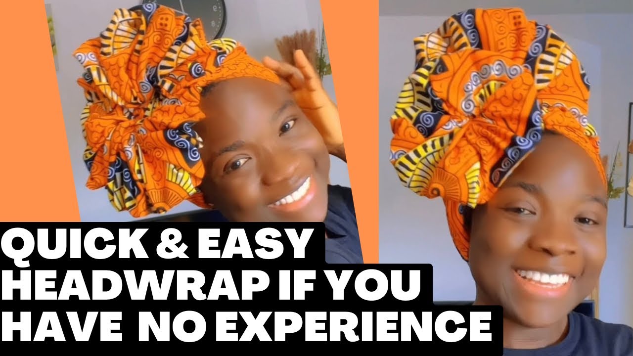 QUICK HEADWRAP TUTORIAL / African Headwrap /Ankara Headwrap /Turban