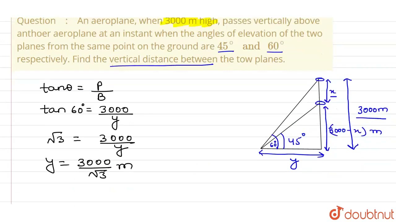 An aeroplane, when 3000 m high, passes vertically above anthoer aeroplane at an instant when the...