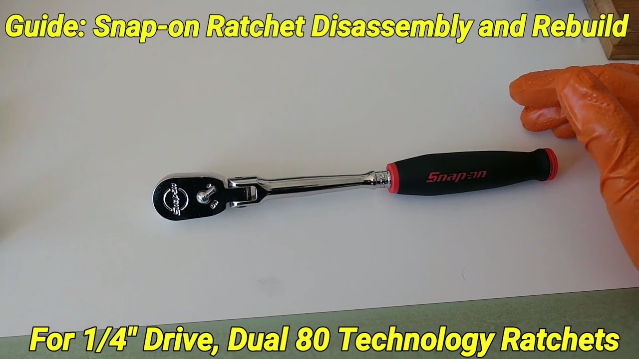 Complete Guide: Snap-on Ratchet Disassembly and Rebuild (1/4