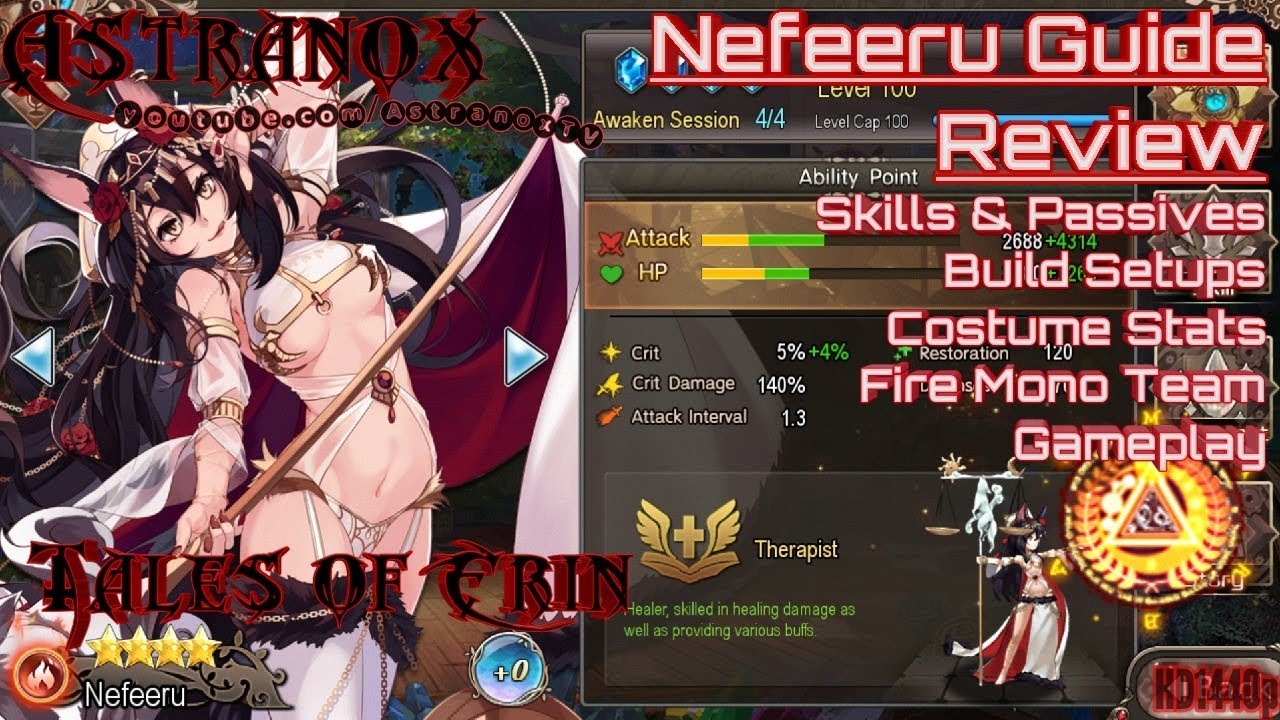 TALES OF ERIN Nefeeru Guide Character Review - Best Hero Skills & Costumes - Items & Skill Builds