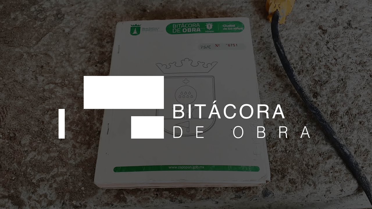 EN OBRA | QUÉ ES UNA BITÁCORA DE OBRA - CASA BONSAI