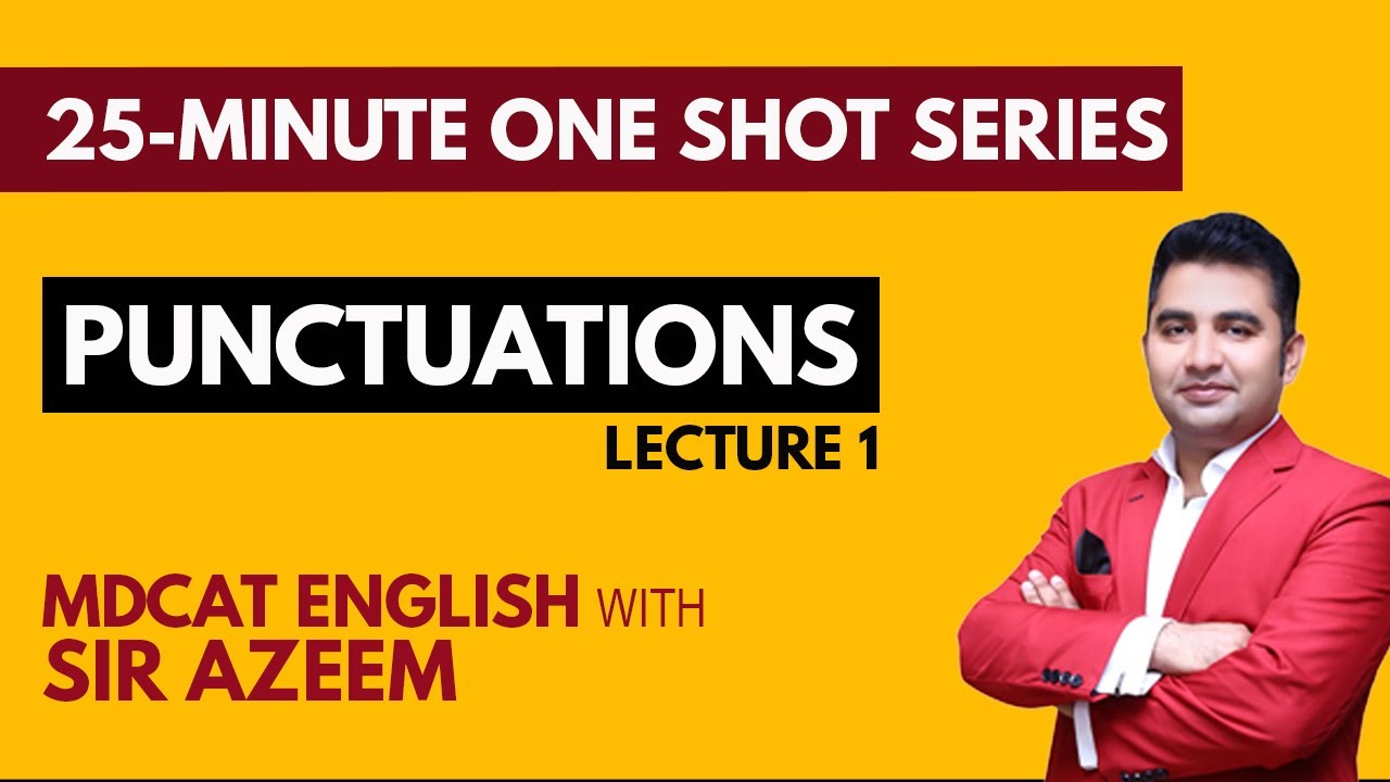 MDCAT English One Shot Series | Lecture 1 – Punctuations