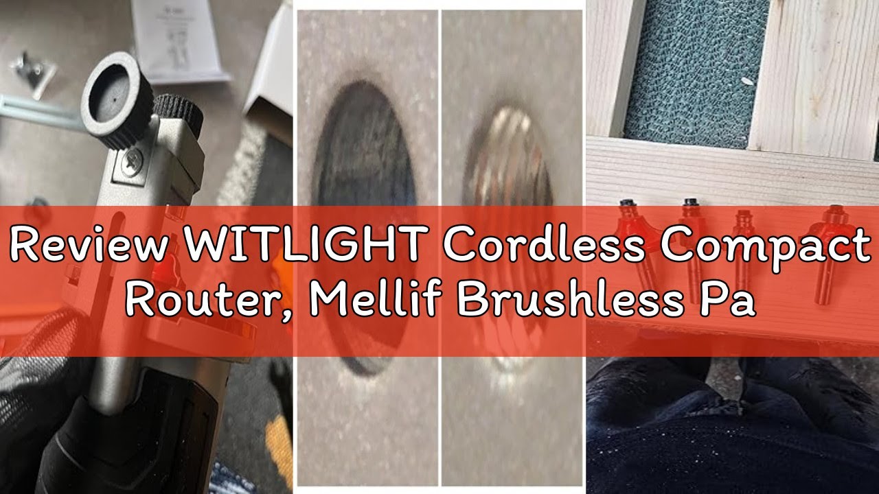 Review WITLIGHT Cordless Compact Router, Mellif Brushless Palm Router Compatible with DeWalt 20V MAX