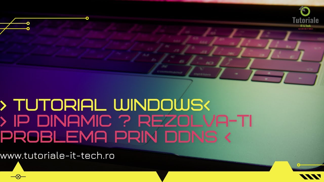 IP Dinamic? Rezolvă-ți problema prin DDNS