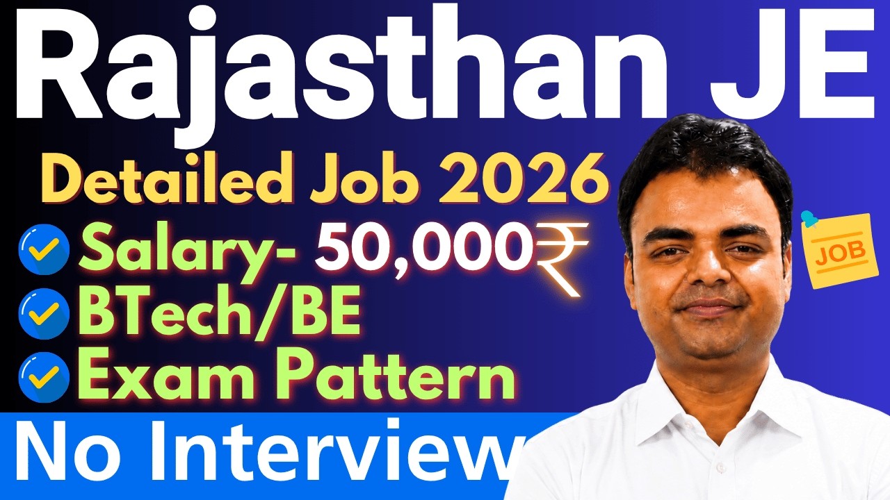 Rajasthan JE Recruitment 2026, Detailed Notification of Rajasthan JE 2026, New Je Vacancies 2026