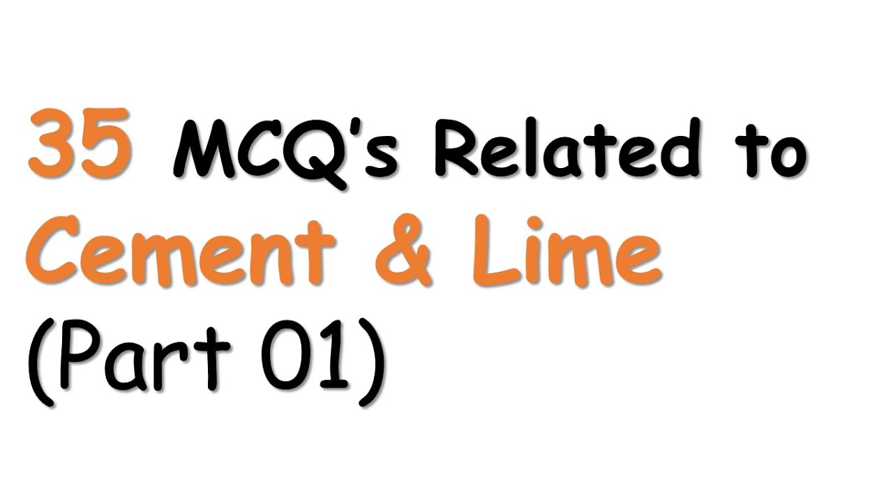MCQ's for Cement and Lime (Part 01) | Construction Materials | Civil Engineering