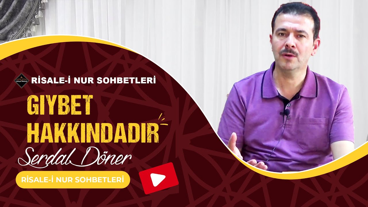 Gıybet Hakkındadır - Risale-i Nur Sohbetleri - 04.03.2024