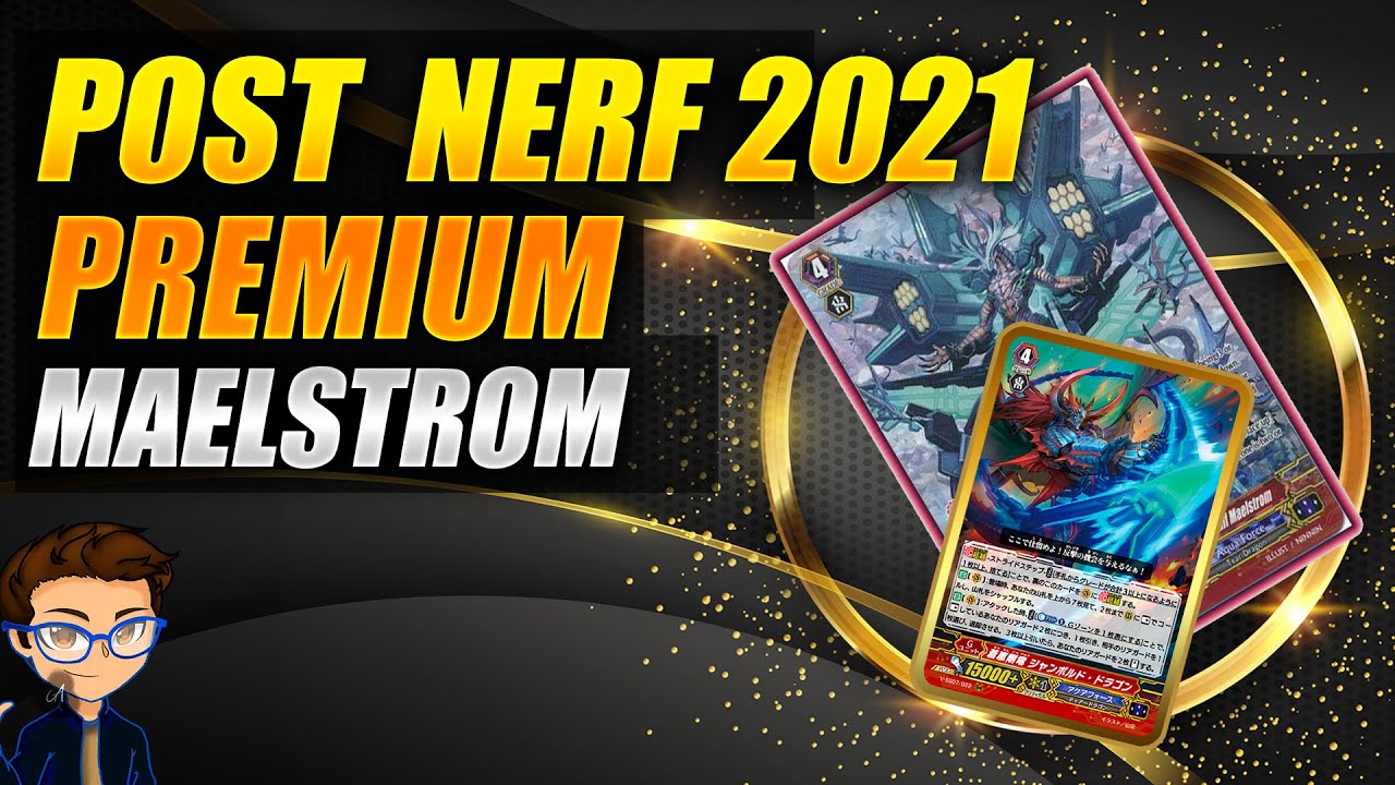 Maelstrom premium deck profile (Post Banlist September 2021)