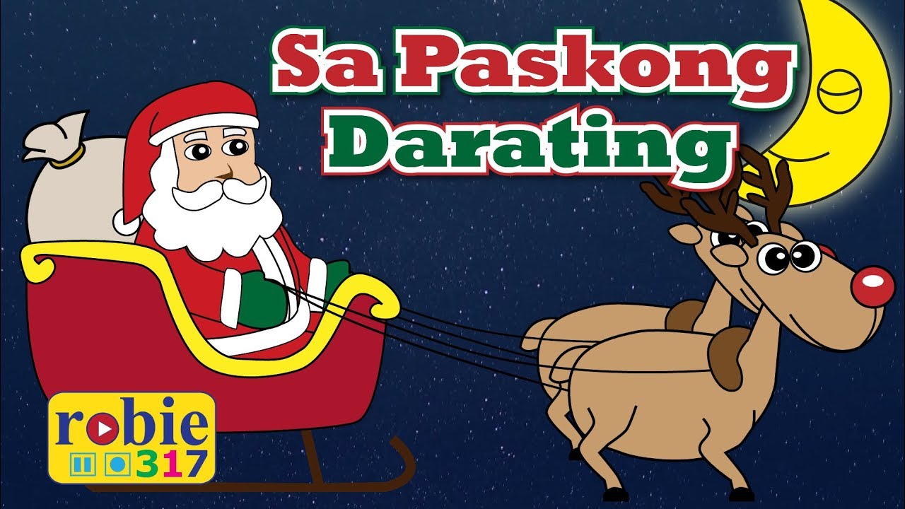 Sa Paskong Darating | Filipino Christmas Song | robie317