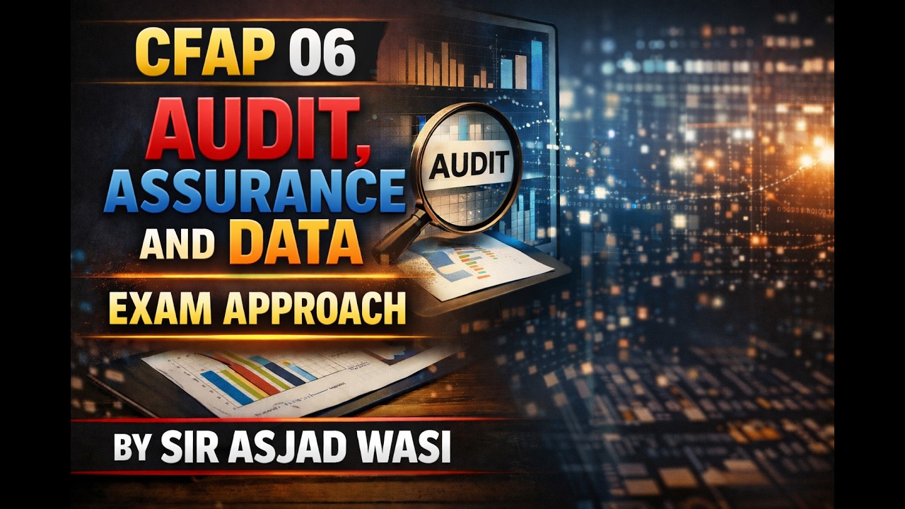CFAP 06 - Audit, Assurance and Data - Exam Approach