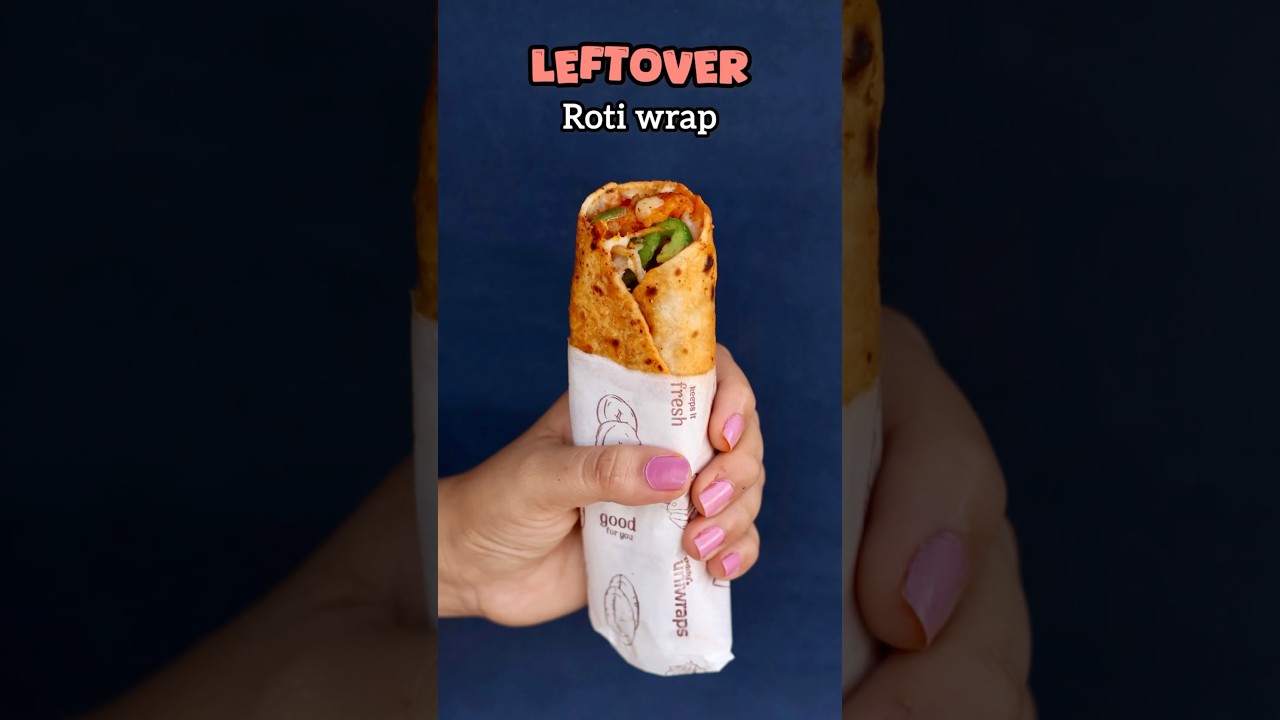 Leftover Roti Wrap 🌯 #shorts #leftoverroti #wrap #rotisnacks #asmr