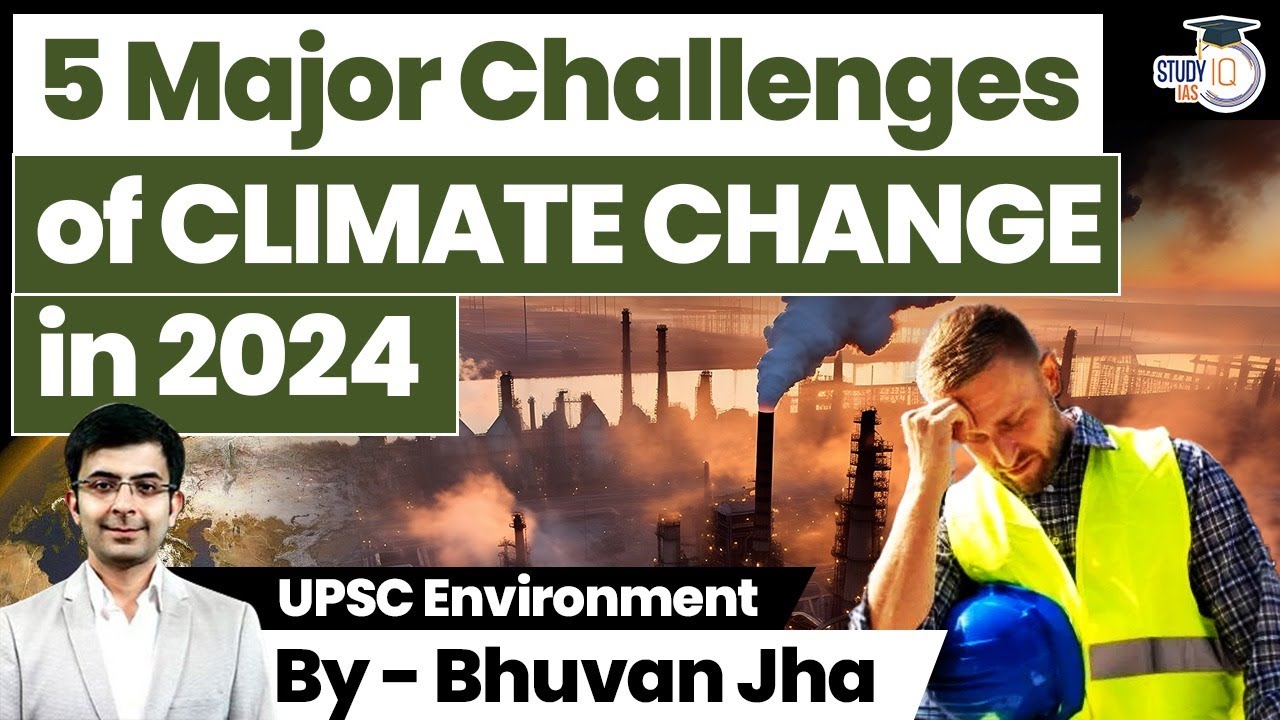 Will 2024 be defining in the fight against Climate Change? | Environment | UPSC GS3