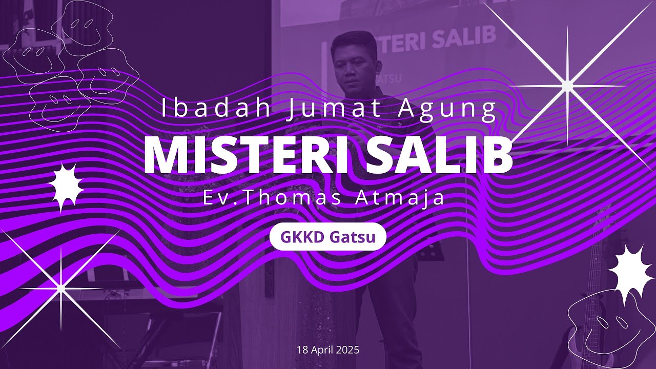 Ibadah Jumat Agung GKKD Gatsu | 
