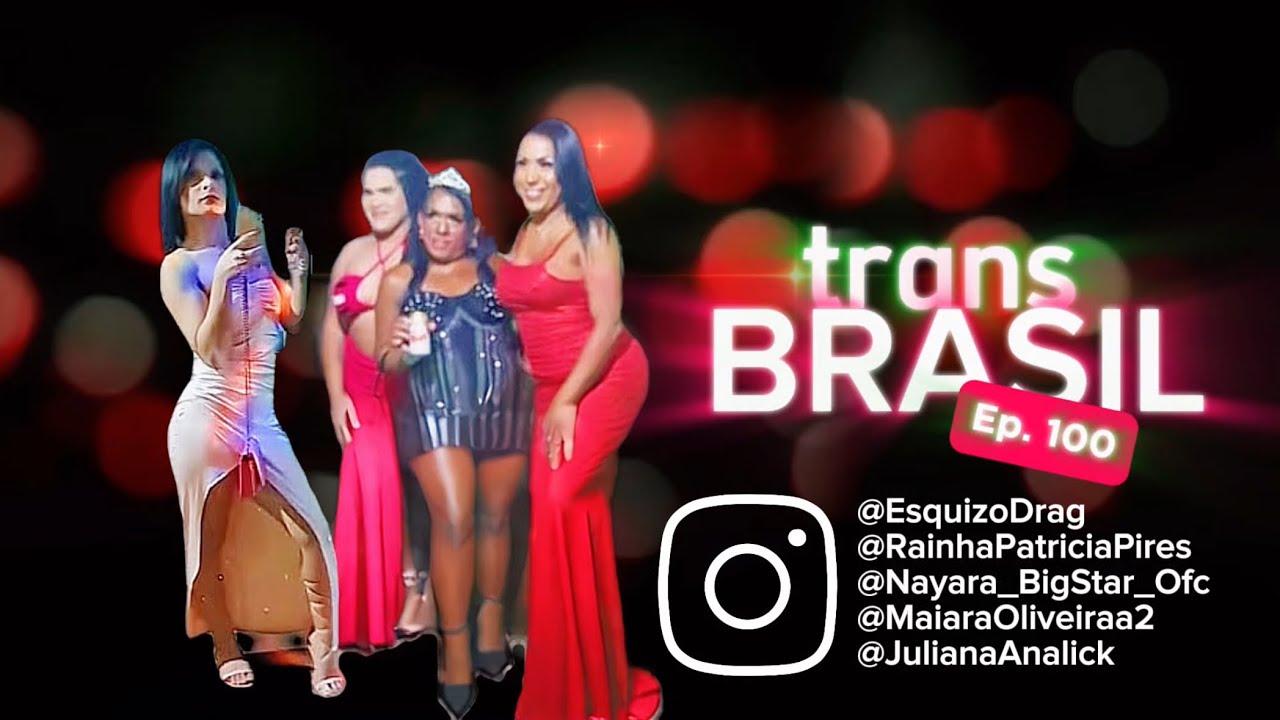 Novela Trans Brasil - Ep.100