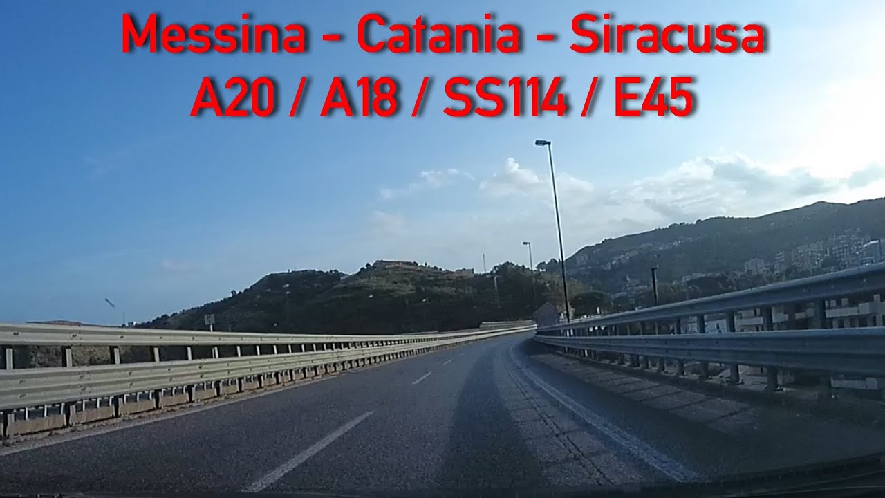 A20/A18/RA15/SS114 Messina - Catania - Siracusa