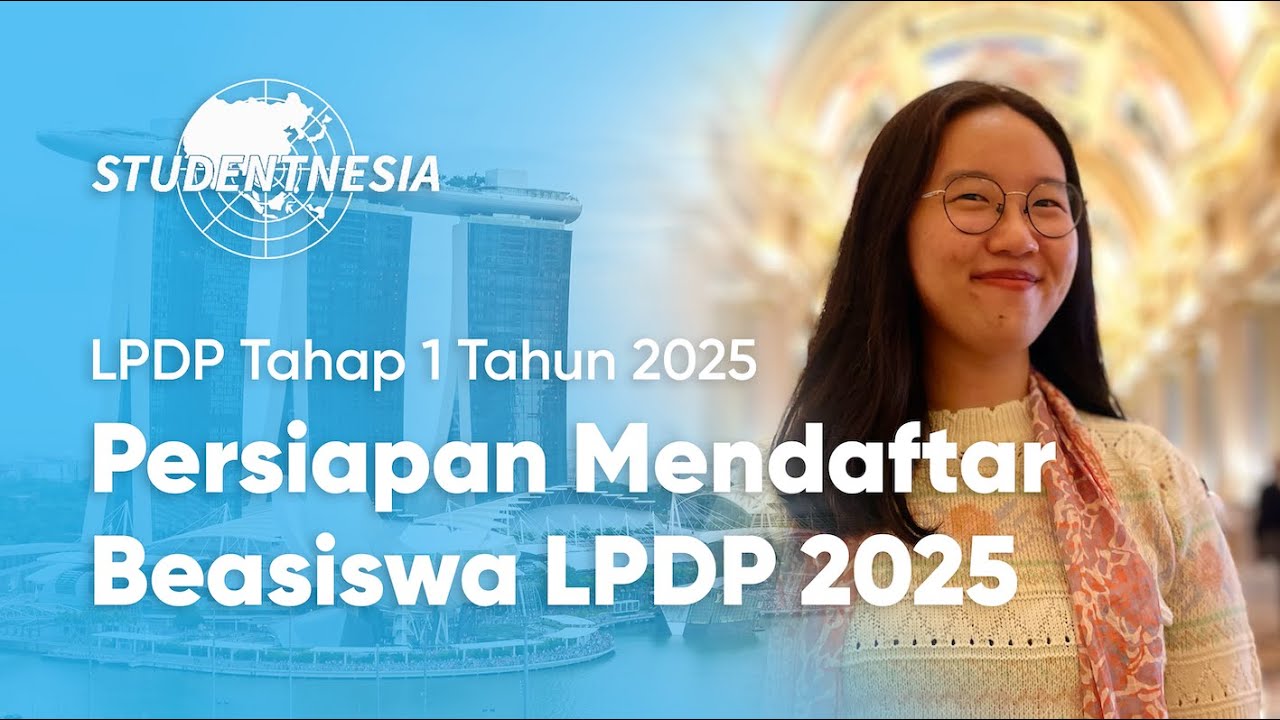 Yang Bisa Kamu Siapkan untuk Daftar LPDP 2025 | Maura Finessa Winayo