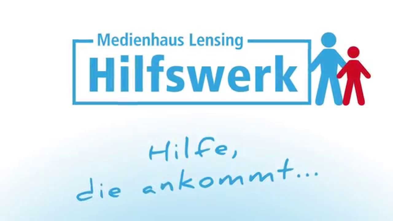 Medienhaus Lensing Hilfswerk - Hilfe die ankommt