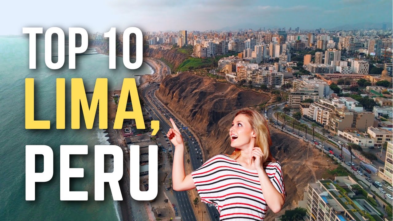 Top 10 Things To Do In Lima, Peru | ULTIMATE Travel Guide