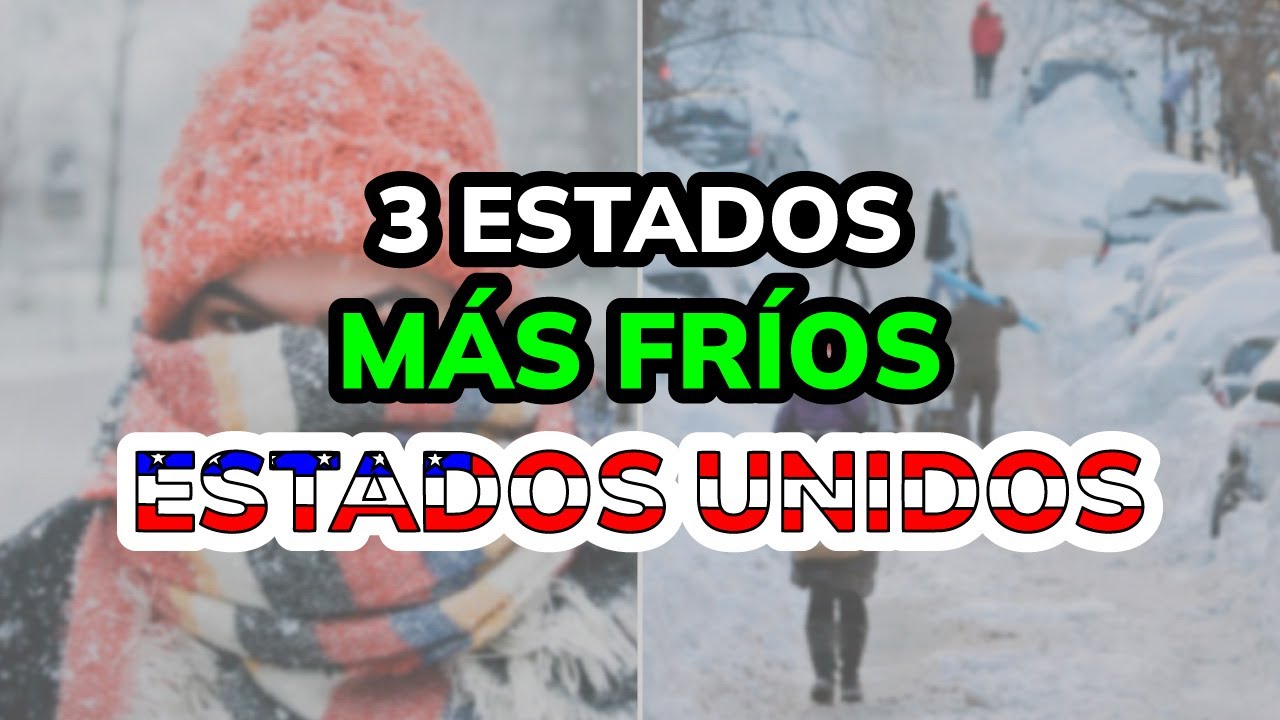 🥇 TOP 3 ESTADOS M&Aacute;S FR&Iacute;OS DE ESTADOS UNIDOS (2026)