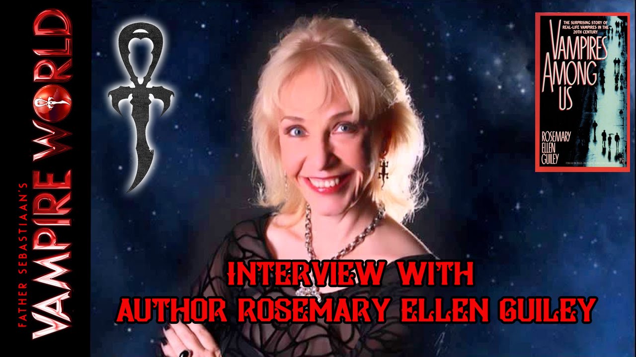 Rosemary Ellen Guiley Interview for Vampire World