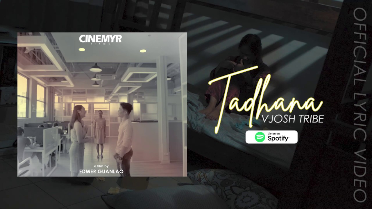VJOSH TRIBE - Tadhana (Official Lyric Video)