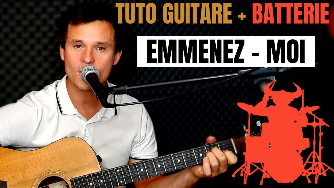 Emmenez moi - Charles Aznavour : TUTO GUITARE + BATTERIE