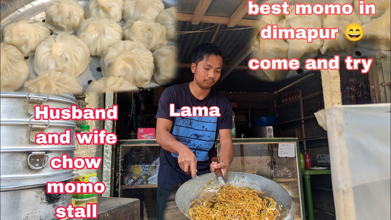 Husband and wife chow momo stall location || best momo in dimapur come and try 😄@Husbandnwife