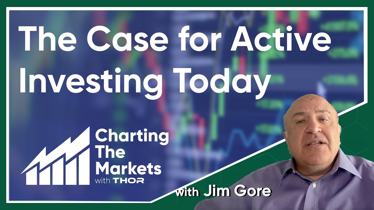 The Case for Active Investing Today