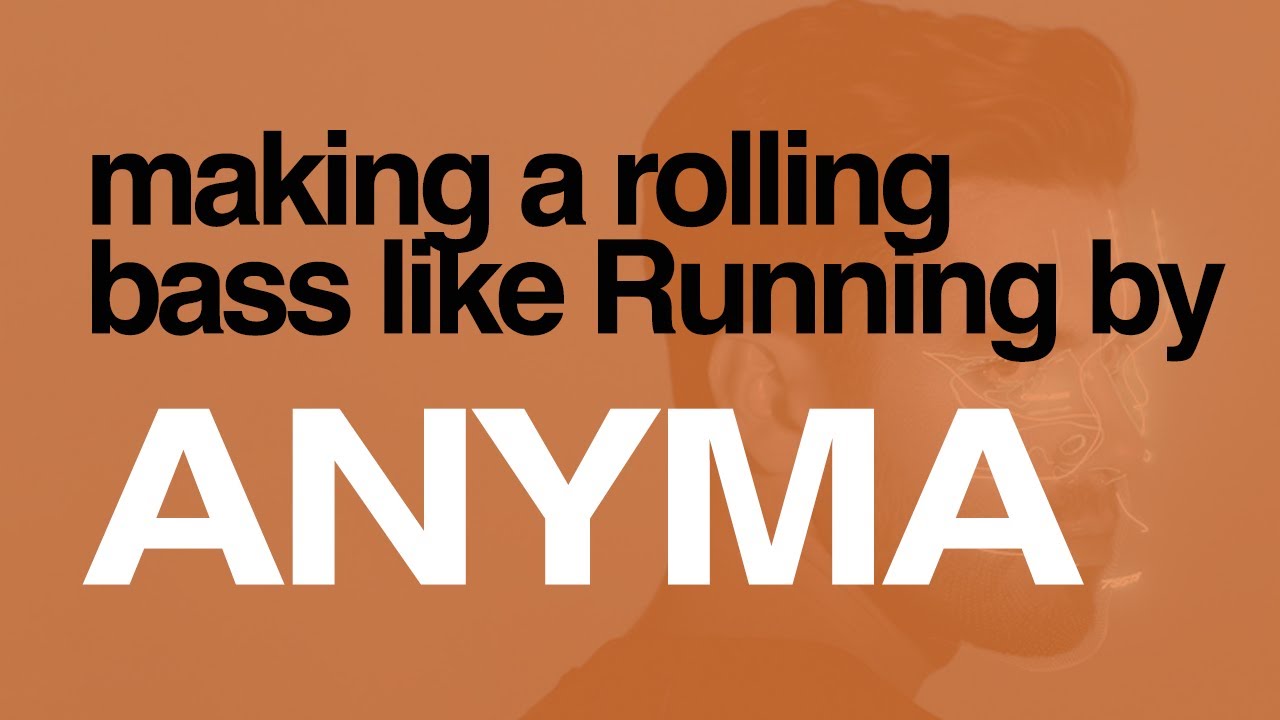 Making a ROLLING BASS like ANYMA's RUNNING (+ preset)