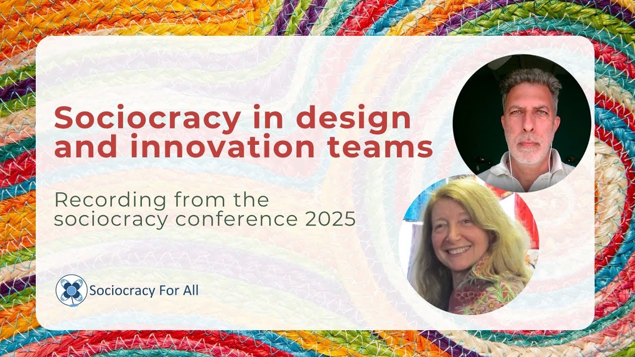 Sociocracy in design and innovation teams