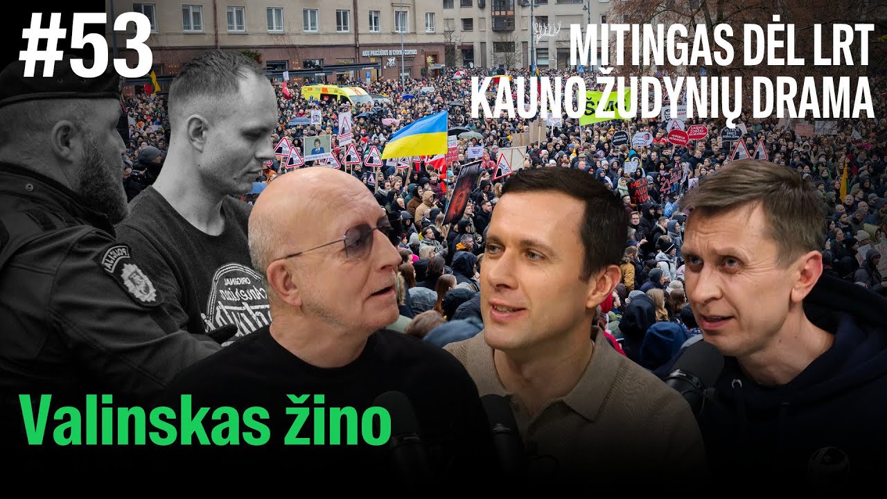 VALINSKAS ŽINO: apie mitingą dėl LRT, Kauno žudiko sulaikymą ir Trumpo signalus Lietuvai