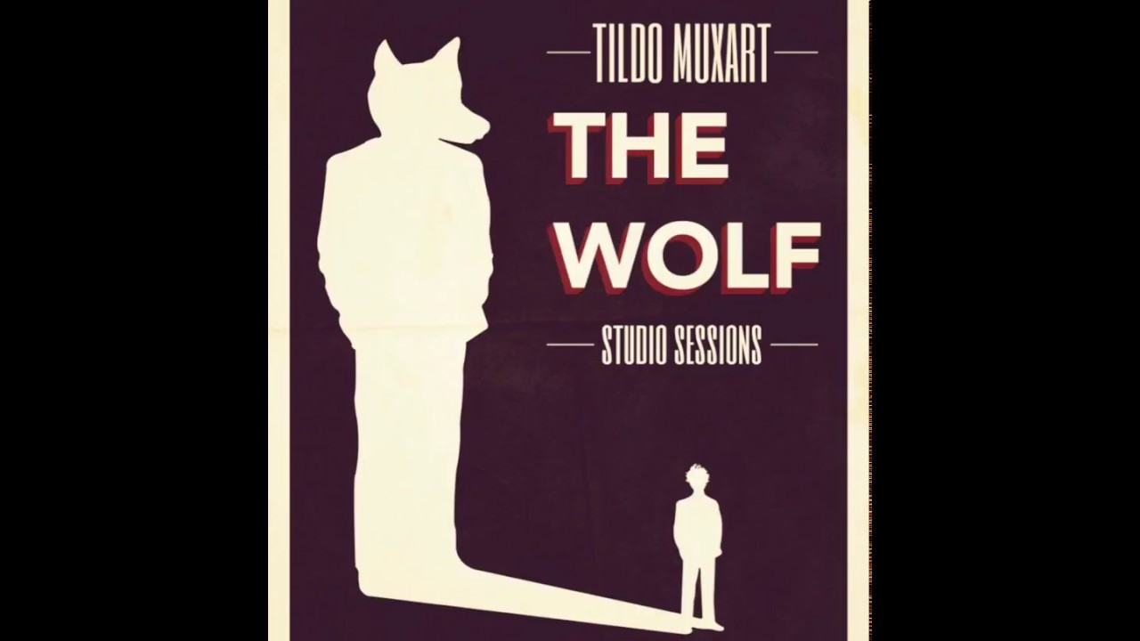 Tildo Muxart - The Wolf [Studio Session]