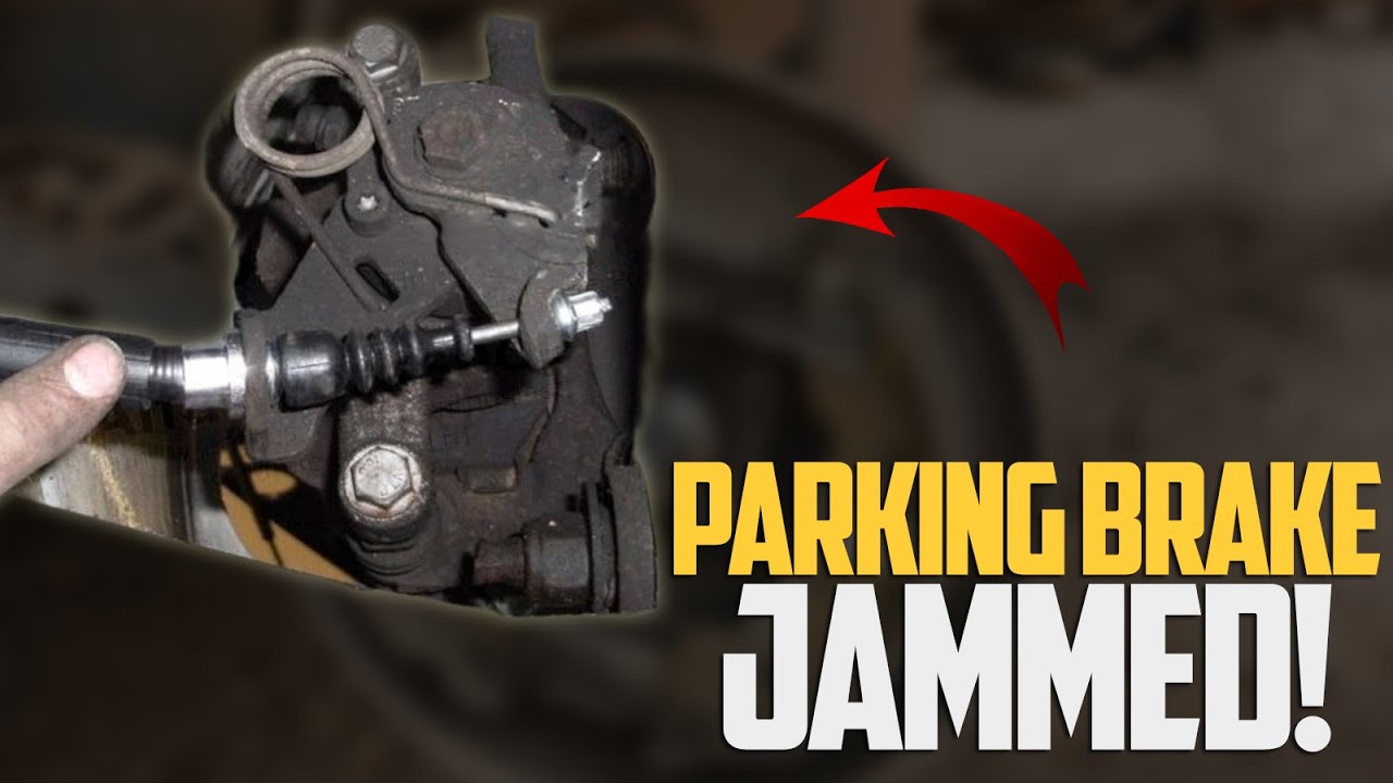 5 Common Causes Your Parking Brake is Stuck & How to Release It?
